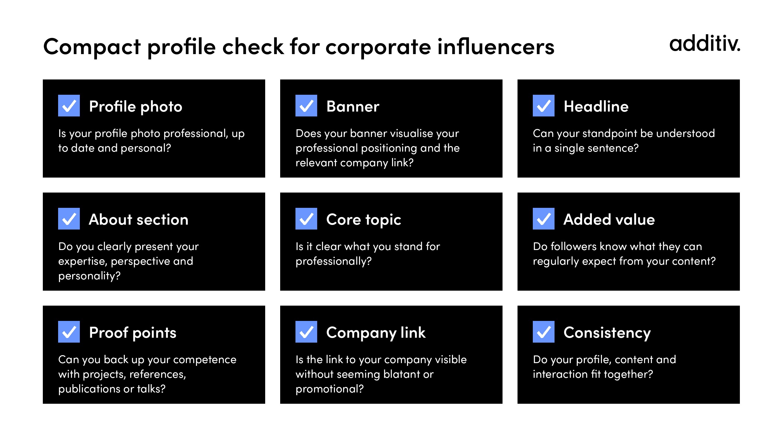 Compact profile check for corporate influencers in nine questions on profile photo, banner, headline, About section, core topic, added value, proof points, company link and consistency, additiv